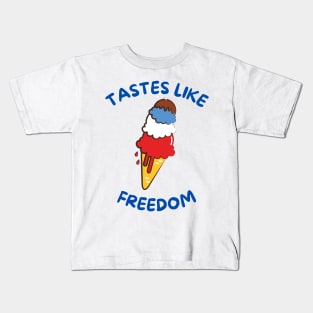 Taste like freedom cute ice cream funny 4th of july Kids T-Shirt